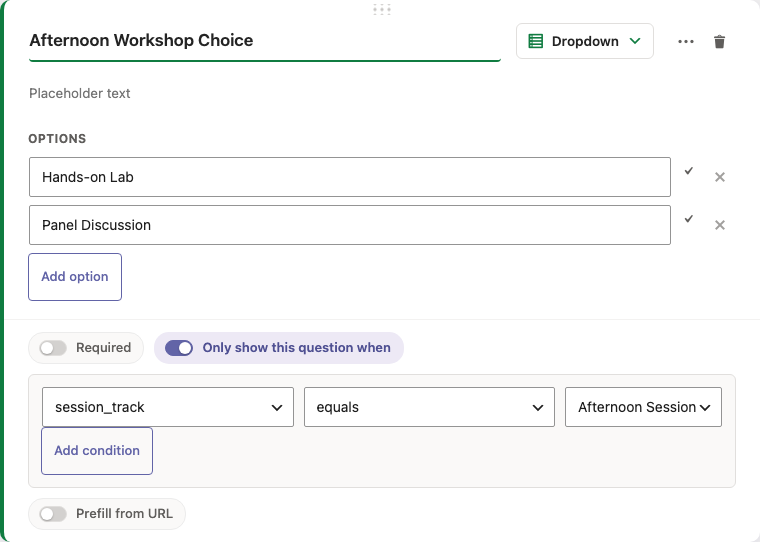 A question card in the builder with "Only show this question when" switched on, above a rule reading: session_track equals Afternoon Session